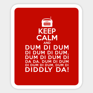 Keep Calm and Dum di dum Archers Theme Tune Sticker